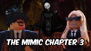 Playing The Mimic Chapter 4....