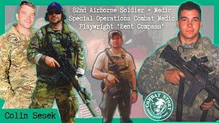 82nd Airborne Medic in Iraq | Special Operations Combat Medic (SOCM) | Playwright | Colin Sesek