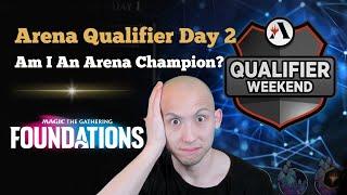 Am I An Arena Champion? | Arena Qualifier Day 2 | MTG Foundations Sealed | MTG Arena