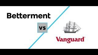 Vanguard vs Betterment – Robo-Advisor Comparison by Expert Investor