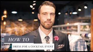 Mens Styling Tips | Men's cocktail attire | What to Wear to a Cocktail Event | UBERMEN Stylist