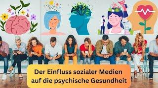 Der Einfluss von Social Media auf die psychische Gesundheit Deutsch lernen durch Podcasts Deutsch B2