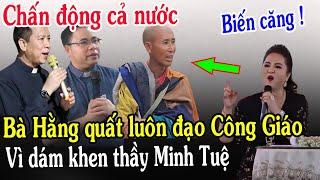 Tin Mới! Bất Ngờ Bà Nguyễn Phương Hằng Nói Công Giáo Đứng Sau Sư Thích Minh Tuệ - Xin Cầu Nguyện