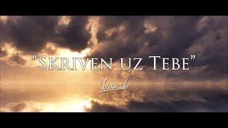 3. "Skriven uz Tebe" - IVANSKI