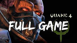 Quake 4 - Gameplay Playthrough Full Game (PC ULTRA 1080P 60FPS) No Commentary