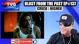 CREED|HIGHER|1999|#7 BILLBOARD|REACTION|TVG TRAVELS