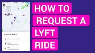 How To Request A Lyft (2018)