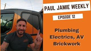 Paul Jamie Weekly 12 Builder Vlog, brickwork, 1st fix electrical