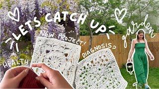 VLOG - Let's Catch Up - new projects, diagnosis, health, garden