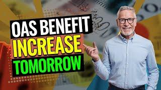 Big Changes Coming Tomorrow: OAS Benefit Increase for Canadian Retirees?