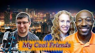 Recia and Drew Davis Special Guests - My Cool Friends
