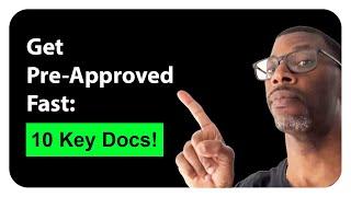 The 10 Documents You Need For a Mortgage Pre Approval