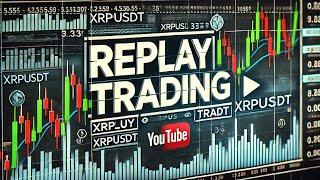 XRP Chart Replay Trading Signals XRP USDT - Crypto Trend Signals 5Min.