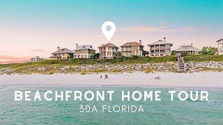 Florida Beachfront Home Tour | The Retreat on 30A