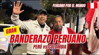 BANDERAZO BLANQUIRROJO - PERÚ VS COLOMBIA