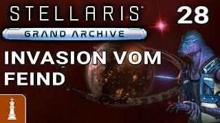 INVASION VOM FEIND!  Let's Play Stellaris: Grand Archive #28 | deutsch