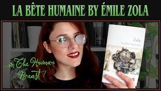 La Bête Humaine by Émile Zola | book review 