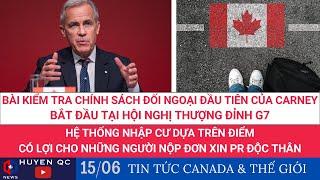 Bài kiểm tra chính sách ngoại giao đầu tiên của Carney bắt đầu tại Hội nghị Thượng đỉnh G7
