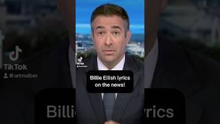 Billie Eilish lyrics on the news