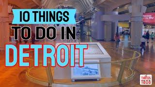 10 Things To Do in Detroit, MI with the kids!