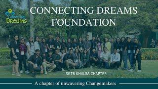 Connecting Dreams Foundation: “Empowering Change through CDF SGTB Khalsa Chapter"