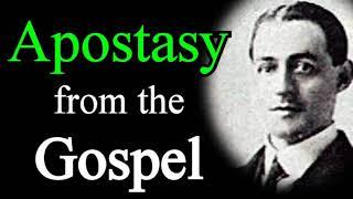 Apostasy from the Gospel - A. W. Pink / Studies in the Scriptures / Christian Audio Book