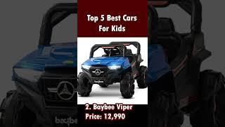 Top 5 Best Cars For Kids