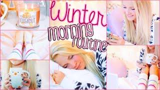 Winter Morning Routine!