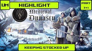 Highlight: Part 7#1-Let's play-medieval Dynasty-Keeping Stocked up-Early Access