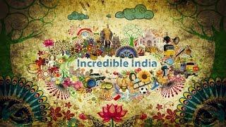 Incredible India (HD) Video- Presentation Indian Culture