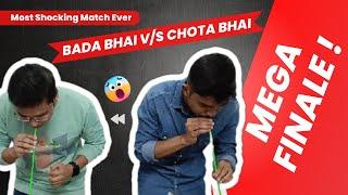 Finally  Bada Bhai V/S Chota Bhai In Finale ! #final #brother