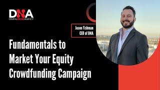 Fundamentals to Market your Equity Crowdfunding Campaign