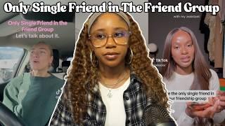 Being The Only Single Friend in Your Friend Group | Pressures To Find a Partner & Feeling Behind