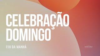 Plena Icaraí | Celebração de Domingo | 11h