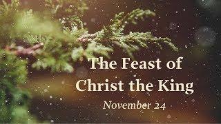 The Feast of Christ the King