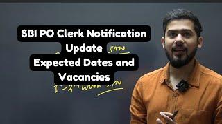 SBI PO Clerk Notification 2024 Update | Expected Dates and Vacancies | Yes Officer | Kush Sir | Bank