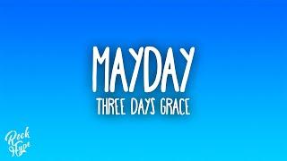 Three Days Grace |  Mayday  |  RockHype