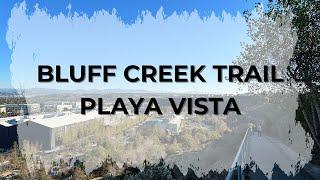 Did you know there's a hiking trail in Playa Vista? | Bluff Creek Trail