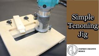 The Best Jig for Making Tenon Joints