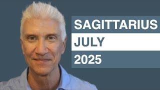 SAGITTARIUS July 2025 Forecast - Amazing Predictions!