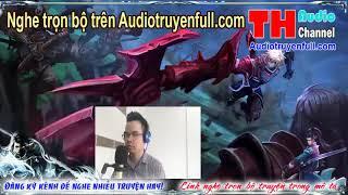 Tối Cường Đại Thần Chủ Hệ Thống Audio tập 1 - nghe trọn bộ truyện trên audiotruyenfull