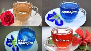 4 Best Flowers Tea #HibiscusTea #RoseTea #AparajitaTea #IcedAparajitaTea