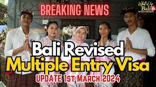 Bali Multiple Entry Visa updates - Bali Travel Regulation