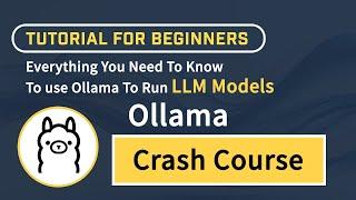 Download, Run, And Manage LLM Models | Ollama Crash Course In 5 Minutes ‍