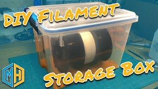 How to Make a DIY 3D Printer Filament Storage Box [Fix For Brittle Filament!]