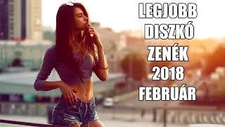 Legjobb Diszkó Zenék 2018 Február - Best Club & Dance Hits February 2018