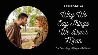 Why We Say Things We Don't Mean?