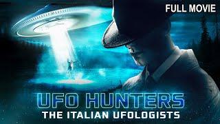 UFO Hunters: The Italian Ufologists | Full Documentary