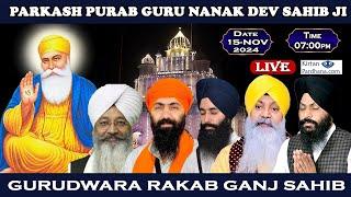 Gurudwara Rakab Ganj Sahib LIVE !! Parkash Purab Guru Nanak Dev Sahib Ji