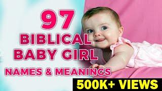 97 Gorgeous Biblical Names For Baby Girls With Meaning l Rare Christian Baby Girl Names and Meaning